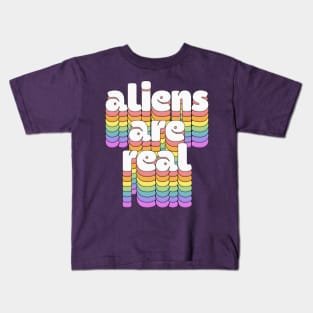 Aliens Are Real  \/\ Retro Typography Design Kids T-Shirt